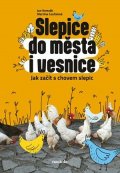 Martina Coufalová, Jan Komzák: Slepice do města i vesnice