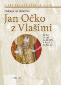 Zdeňka Hledíková: Jan Očko z Vlašimi