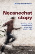 Cezary Lazarewicz: Nezanechat stopy