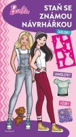 Kolektiv: Barbie - Staň se známou návrhářkou