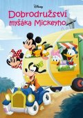 Kolektiv: Disney - Dobrodružství myšáka Mickeyho