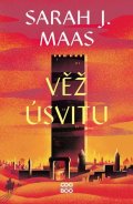 Sarah J. Maas: Věž úsvitu