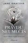 Jane Isaac: Pravdu neumlčíš
