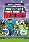 Kolektiv: Minecraft - Mistr stavitel: Minihry