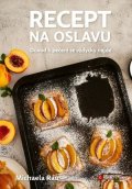 Michaela Rau: Recept na oslavu