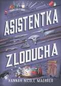 Hannah Nicole Maehrer: Asistentka Zloducha
