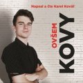 Karel Kovář: Kovy - Ovšem (audiokniha)