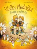 Zdeňka Šiborová: Včelka Meduška - Pohádky z včelího úlu
