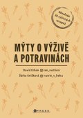 David Erban, Šárka Knížková: Mýty o výživě a potravinách