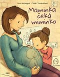 Anna Herzogová, Joëile Tourlonias: Maminka čeká miminko
