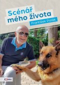 František Polák: Scénář mého života