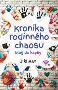 Jiří May: Kronika rodinného chaosu