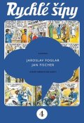 Jaroslav Foglar: Rychlé šípy - sběratelské vydání - 4. díl