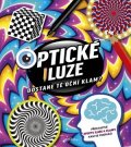 Kolektiv: Optické iluze: Dostane tě oční klam?