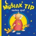 Anna Casalis: Myšiak TIP - nechce spať