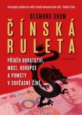 Desmond Shum: Čínská ruleta