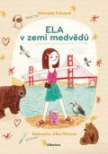 Michaela Fišarová: Ela v zemi medvědů