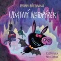 Ivona Březinová: Udatný netopýrek