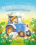 Veronika Zajícová: Na minutku o traktorech