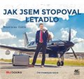 Stanislav Gálik: Jak jsem stopoval letadlo (audiokniha)