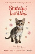 Jana Olivová: Skutečné příběhy se šťastným koncem – Statečné koťátko