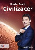 Daniel Stach, Gabriela Cihlářová: Hyde Park Civilizace 2