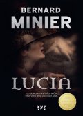 Bernard Minier: Lucia