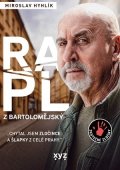 Miroslav Hyhlík: Rapl z Bartolomějský