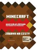 Kolektiv: Minecraft – zábava na cesty