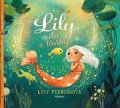 Lucy Flemingová: Lily, víla z tůňky