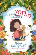 Melina Marchettová: Čo robila Zorka v pondelok