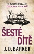 J.D. Barker: Šesté dítě