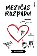 Radek Váňa: Mezičas rozpadu