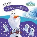 Kolektiv: Ledové království - Olaf a bratříčci sněháčci