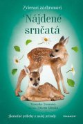 Veronika Francová: Zvierací záchranári - Nájdené srnčatá