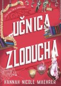 Hannah Nicole Maehrer: Učnica Zloducha
