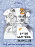 Jana Renner, Silvie Vondřejcová: První - statečné - jedinečné