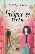 Rachel Lynn Solomon: Uvidíme se včera