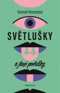 Hannah Vincentová: Světlušky a jiné povídky