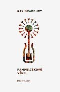 Ray Bradbury: Pampeliškové víno