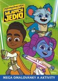 Kolektiv: Star Wars - Dobrodružství mladých Jediů - Mega omalovánky a aktivity