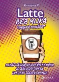 Kristýna P.: Latte bez mlíka: Druhý doušek