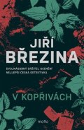 Jiří Březina: V kopřivách