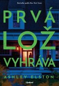 Ashley Elston: Prvá lož vyhráva