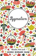 George Bernard Shaw: Pygmalion