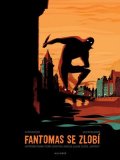 Olivier Bocquet: Fantomas se zlobí
