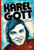 Jiří Žák, Matěj Pospíšil: Karel Gott: ilustrovaný životopis