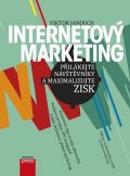 Viktor Janouch: Internetový marketing