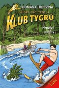 Thomas Brezina: Klub Tygrů – Hrozivé pařáty