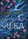 Rebecca Ross: Začarovaná řeka